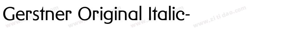 Gerstner Original Italic字体转换